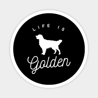 Life Is Golden Retriever Magnet